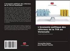 Bookcover of L'économie politique des réformes de la TVA au Venezuela