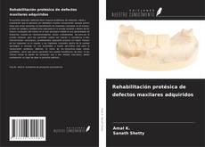 Buchcover von Rehabilitación protésica de defectos maxilares adquiridos