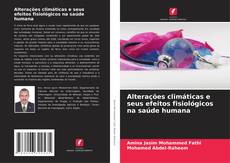 Alterações climáticas e seus efeitos fisiológicos na saúde humana的封面