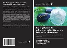 Обложка Emulgel para la administración tópica de fármacos hidrófobos