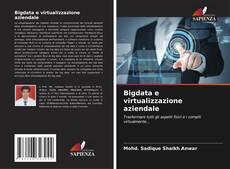 Bigdata e virtualizzazione aziendale的封面