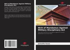 Capa do livro de Writ of Mandamus Against Military Disciplinary Act 