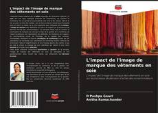 Bookcover of L'impact de l'image de marque des vêtements en soie