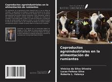 Capa do livro de Coproductos agroindustriales en la alimentación de rumiantes 