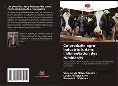 Portada del libro de Co-produits agro-industriels dans l'alimentation des ruminants
