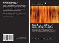 Derecho del petróleo y administración pública kitap kapağı