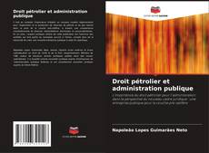 Droit pétrolier et administration publique kitap kapağı