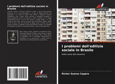 Copertina di I problemi dell'edilizia sociale in Brasile