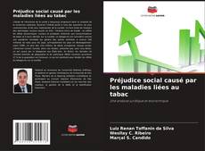 Capa do livro de Préjudice social causé par les maladies liées au tabac 