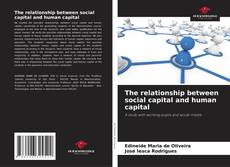 Bookcover of The relationship between social capital and human capital