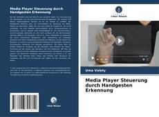 Media Player Steuerung durch Handgesten Erkennung kitap kapağı