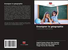 Enseigner la géographie kitap kapağı