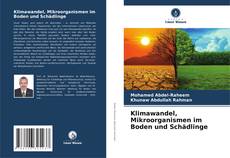 Copertina di Klimawandel, Mikroorganismen im Boden und Schädlinge