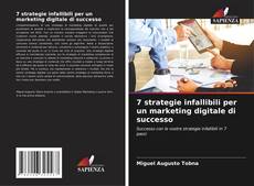 Portada del libro de 7 strategie infallibili per un marketing digitale di successo