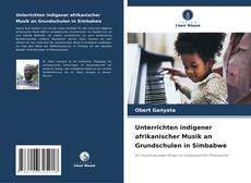 Capa do livro de Unterrichten indigener afrikanischer Musik an Grundschulen in Simbabwe 