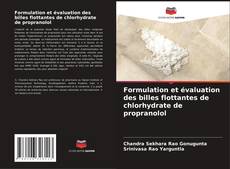Buchcover von Formulation et évaluation des billes flottantes de chlorhydrate de propranolol