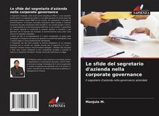 Copertina di Le sfide del segretario d'azienda nella corporate governance