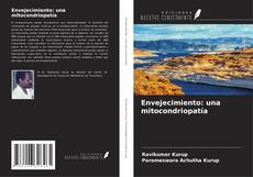 Bookcover of Envejecimiento: una mitocondriopatía