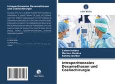 Intraperitoneales Dexamethason und Coeliochirurgie kitap kapağı