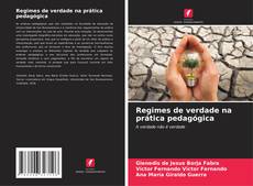 Bookcover of Regimes de verdade na prática pedagógica