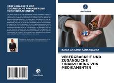 VERFÜGBARKEIT UND ZUGÄNGLICHE FINANZIERUNG VON MEDIKAMENTEN kitap kapağı