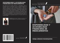 Bookcover of DISPONIBILIDAD Y ACCESIBILIDAD FINANCIERA DE MEDICAMENTOS