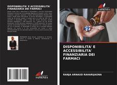 Buchcover von DISPONIBILITA' E ACCESSIBILITA' FINANZIARIA DEI FARMACI