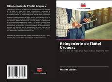 Bookcover of Réingénierie de l'hôtel Uruguay