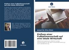 Capa do livro de Einfluss einer Fußballmannschaft auf eine lokale Wirtschaft 