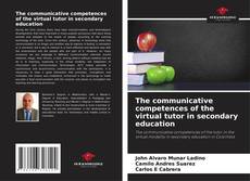 The communicative competences of the virtual tutor in secondary education的封面