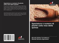 Borítókép a  Spaziatura e numero di piante sulla resa della quinoa - hoz