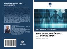 EIN LEHRPLAN FÜR DAS 21. JAHRHUNDERT的封面