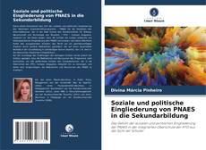 Buchcover von Soziale und politische Eingliederung von PNAES in die Sekundarbildung