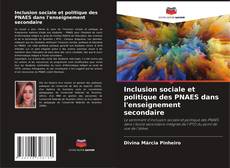 Couverture de Inclusion sociale et politique des PNAES dans l'enseignement secondaire