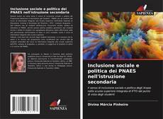 Buchcover von Inclusione sociale e politica dei PNAES nell'istruzione secondaria