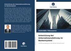 Portada del libro de Entwicklung der Unternehmensführung im Bankensystem