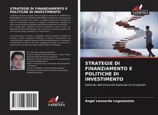 STRATEGIE DI FINANZIAMENTO E POLITICHE DI INVESTIMENTO的封面