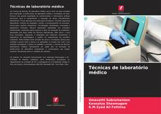 Técnicas de laboratório médico kitap kapağı