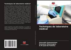 Bookcover of Techniques de laboratoire médical