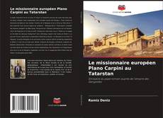 Portada del libro de Le missionnaire européen Plano Carpini au Tatarstan