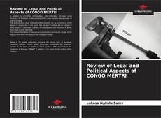 Borítókép a  Review of Legal and Political Aspects of CONGO MERTRI - hoz