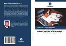 Buchcover von AUSLÄNDERKRIMINALITÄT