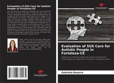 Bookcover of Evaluation of SUS Care for Autistic People in Fortaleza-CE