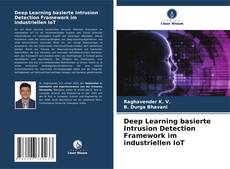 Portada del libro de Deep Learning basierte Intrusion Detection Framework im industriellen IoT