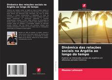 Capa do livro de Dinâmica das relações sociais na Argélia ao longo do tempo 