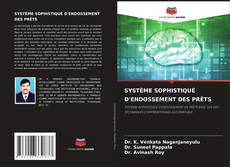 Bookcover of SYSTÈME SOPHISTIQUÉ D'ENDOSSEMENT DES PRÊTS
