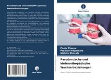 Parodontische und kieferorthopädische Wechselbeziehungen的封面