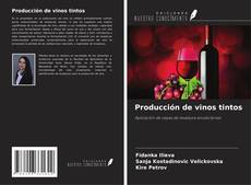 Producción de vinos tintos kitap kapağı