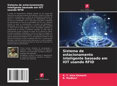 Capa do livro de Sistema de estacionamento inteligente baseado em IOT usando RFID 