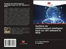 Portada del libro de Système de stationnement intelligent basé sur IOT utilisant la RFID